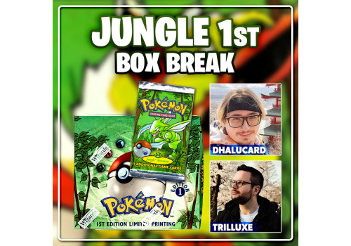 Jungle 1. Edition Box Break Dhalucard & Trilluxe EN 10.03.24. - 14 Uhr