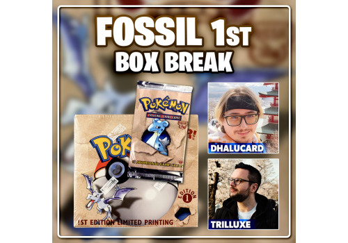 Fossil 1. Edition Box Break Dhalucard & Trilluxe EN 10.03.24. - 14 Uhr