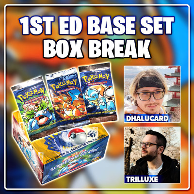 1st Edition Base Set Box Break Dhalucard & Trilluxe DE 23.11.25.