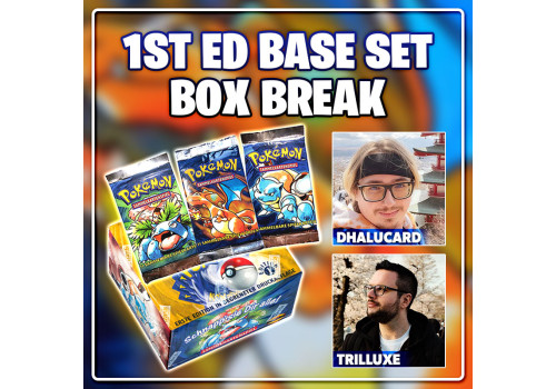 1st Edition Base Set Box Break Dhalucard & Trilluxe DE 05.11.23. - 14 Uhr