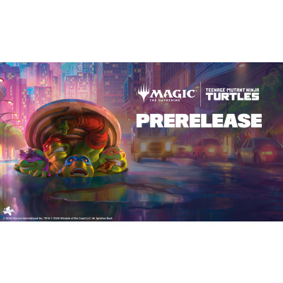 Magic The Gathering Teenage Mutant Ninja Turtles PreRelease 28.02.26